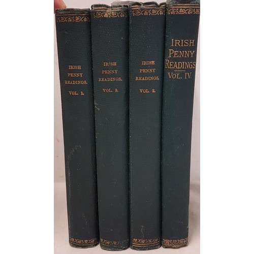 448 - 'Irish Penny Readings' Volumes 1-4