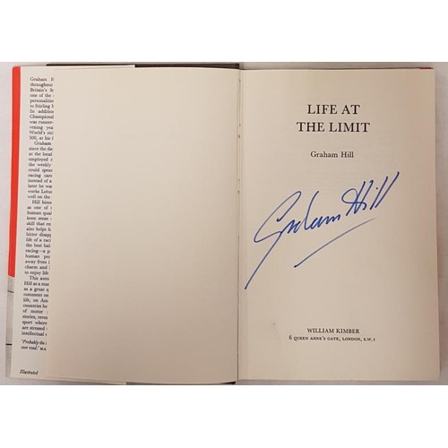 450 - 'Life at the Limit' by Graham Hill. Signed, third impression. William Kimber, 1970.