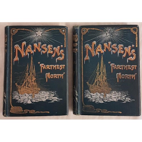 494 - F. Nansen. “Farthest North” 1898. 1st edition. 2 volumes. Folding maps & plates. Attractive gilt... 