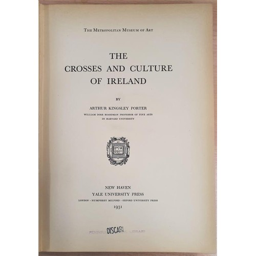 495 - The Crosses And Cultures Of Ireland by Arthur Kingsley Porter. The Metropolitan Museum of Art. Yale ... 