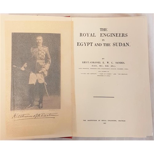 503 - Sandes, The Royal Engineers in Egypt and the Sudan (1937). Royal 8vo. 572 pps with many maps and pho... 