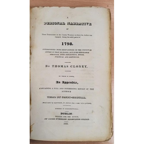 528 - A Personal Narrative of 1798 by Thomas Cloney, containing a full and interesting report of the Autho... 