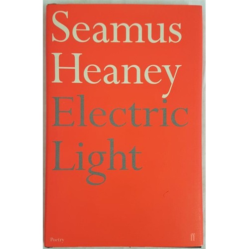 530 - Seamus Heaney. Electric Light. 2001. 1st edit. Mint Signed by author.