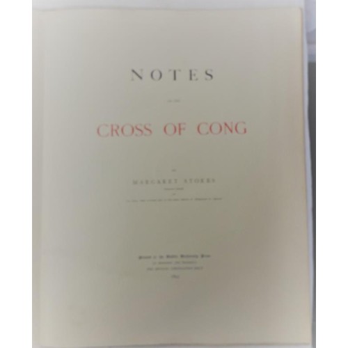 546 - 'Notes on the Cross of Cong' by Margaret Stokes.  Cover detached.