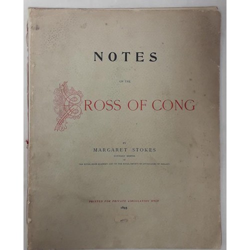 546 - 'Notes on the Cross of Cong' by Margaret Stokes.  Cover detached.