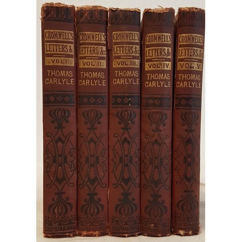 579 - Oliver Cromwells Letters and Speeches with Elucidations by Thomas Carlyle in 5 volumes, published by... 