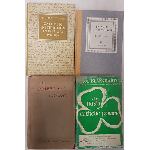 587 - The Priest of Today, Rev Thomas o Donnell ,1909, -The Irish and Catholic Power, Paul Blanshard 1953.... 