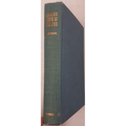 589 - Sailing ships of Ireland (a record of Irish sailing ships of the19th century) by Ernest Anderson 1st... 