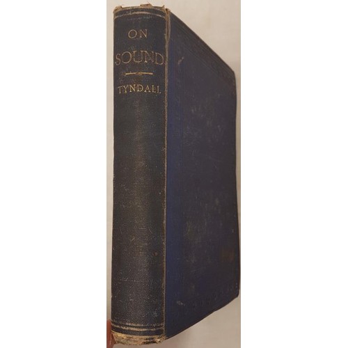 590 - Sound A course of Eight Lectures by John Tyndall, 1867 published Longman Green 1st UK edition.... 