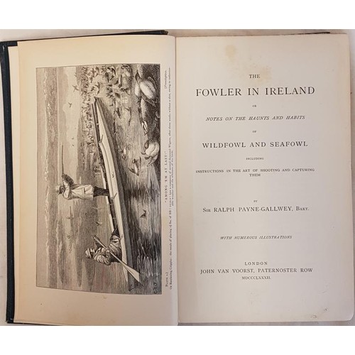 613 - The Fowler in Ireland by Sir Ralph Payne Gallwey published by Van Voorst 1882, 1st edition