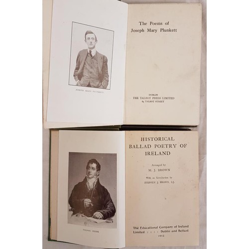 615 - The Poems of Joseph Mary Plunkett, published Talbot press 1919 and Historical Ballad Poetry of Irela... 