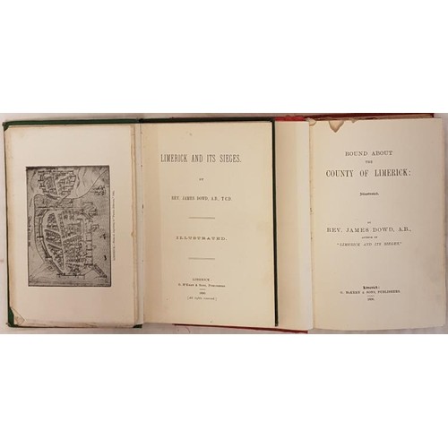 617 - Round About the County of Limerick (1896), and Limerick and its Sieges (1890), both books written by... 