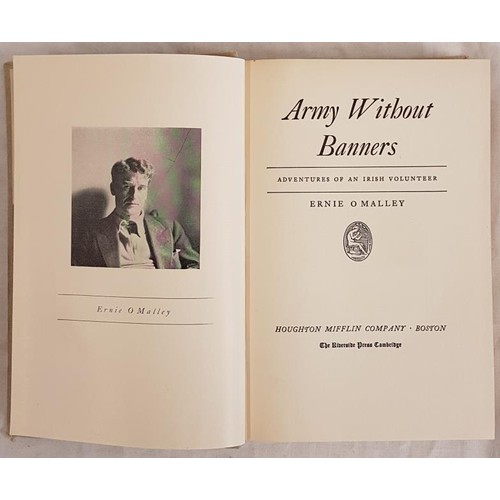 618 - Army Without Banners by Ernie O'Malley, published by Haughton Mifflin 1937. This is a first American... 