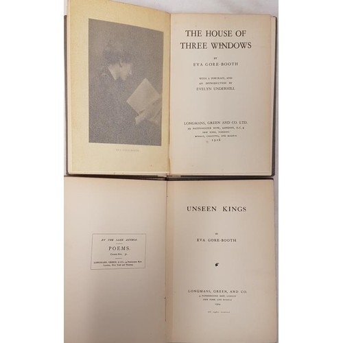 633 - The House of three Windows by Eva Gore Booth, Longman Green 1926, 1st edition and Unseen Kings by Ev... 