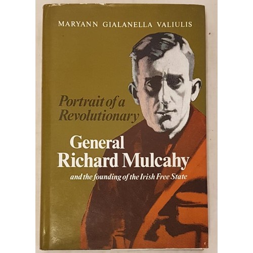 638 - Portrait of a Revolutionary General Richard Mulcahy, Maryann Valiulis, Irish Academic press 1992 1st... 