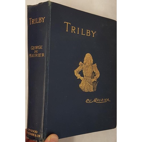 643 - Trilby a Novel by George Du Maurier (121 illustrations by the author), Osgood & McIlvaine 1895 1... 