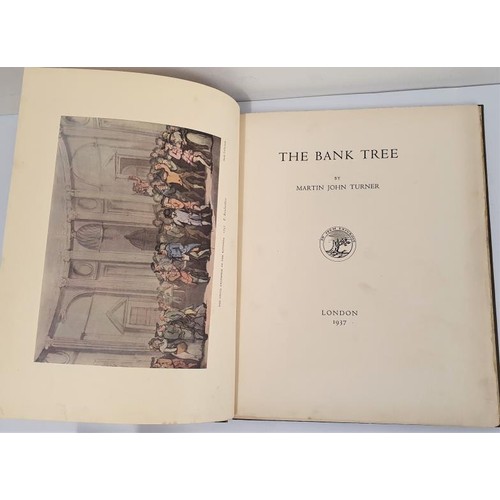 433 - M. J. Turner. The Bank Tree. 1937. 1st. Ex library, Percy Paley Castle Hackett and signed by him. An... 