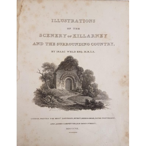 65 - Isaac Weld. Illustrations of The Scenery of Killarney 1807. 1st edit. Maps & plates. Half calf.... 