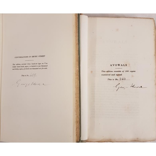 67 - George Moore, Conversations in Ebury Street (1924); signed no copy 657/1000; Avowals , private print... 