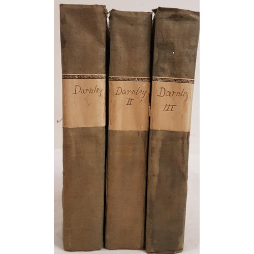 68 - George Payne Rainsford James, Darnley, or the Field of the Cloth of Gold, L 1830. 3 Vols in original... 