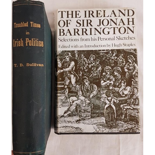 69 - Hugh B Staples - The Ireland of Sir Jonah Barrington. Selection from his personal sketches 1968. In ... 