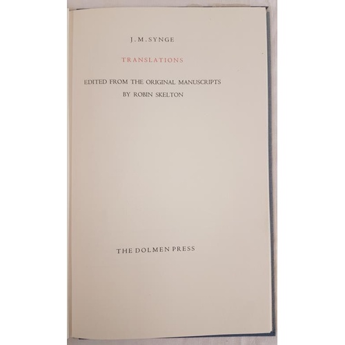 70 - J.M. Synge. Translations. Dolmen Press. 1961. Limited Edition. Fine copy in original slip case.... 