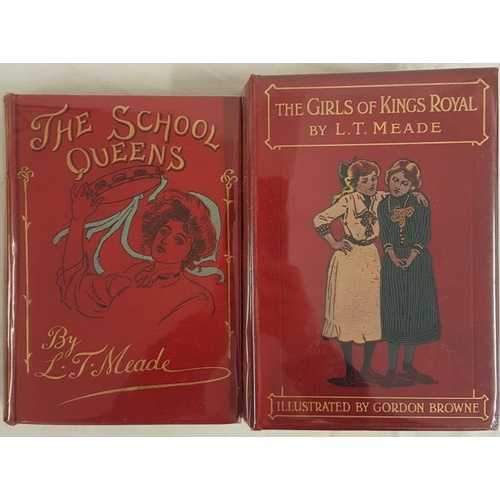 107 - L.T.Meade. The School Queens. 1908. Illustrated and The Girls of Kings Royal. 1883. Illus in colour.... 