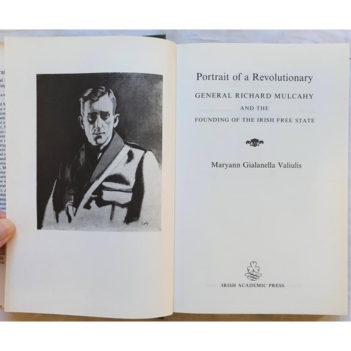 114 - Portrait of a Revolutionary General Richard Mulcahy, Maryann Valiulis, Irish Academic press 1992 1st... 