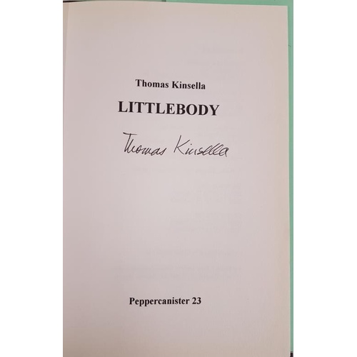 116 - Thomas Kinsella. Littlebody. 2000. Limited edition signed by Kinsella on title page.