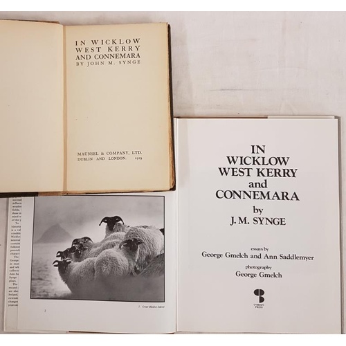 118 - John M. Synge. In Wicklow, West Kerry and Connacht. 1919 and Synge. Essays by Saddlemyer and photos ... 