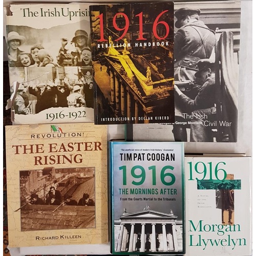 551 - 1916 Interest. Eamon DeValera (foreward) The Irish Uprising 1916-1922. Tim Pat Coogan 1916, The Morn... 