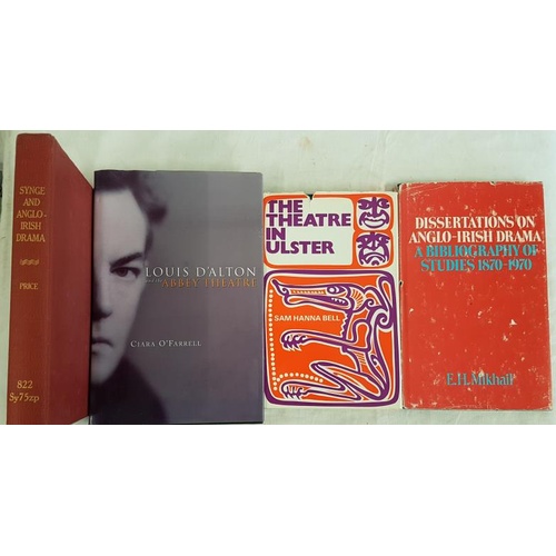 564 - Irish Theatre lot of four titles all hardbacks - Louis D'Alton and the Abbey Theatre – Ciara O’Farre... 