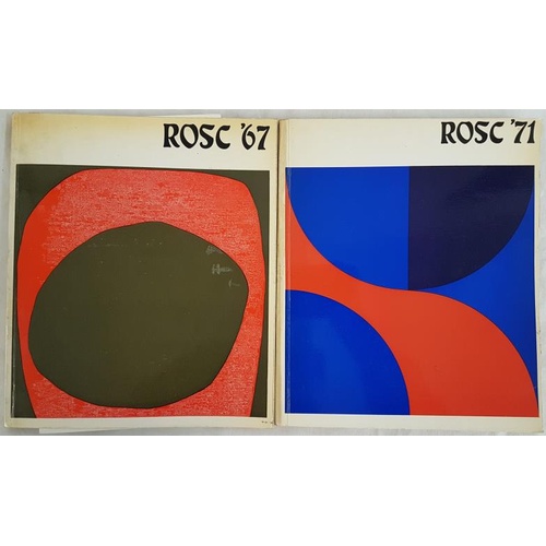 565 - Two Irish interest Rosc Art Catalogues – 1967 and 1971 – Anne Crookshank. Softcovers, quarto. Illust... 