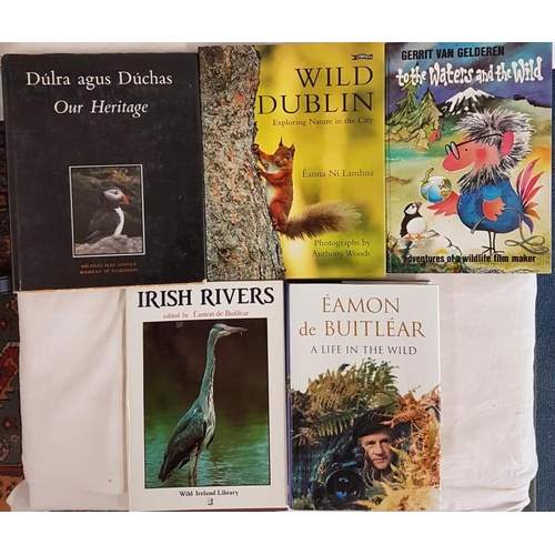 579 - Irish Wildlife: Eamon de Buitlear 'Irish Rivers, Pages 128; Eamon de Buitlear 'A Life in the Wild', ... 