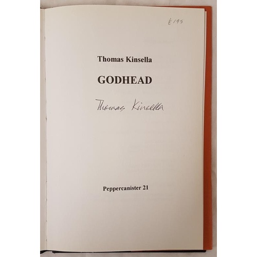 65 - Thomas Kinsella. Godhead. 1999. Limited edition (350). Signed by Kinsella. Fine copy in pictorial du... 
