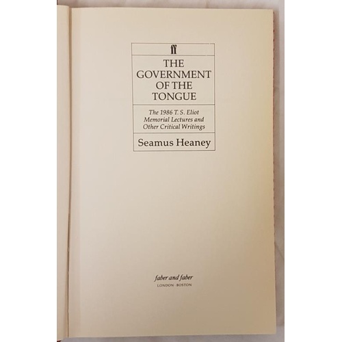 142 - Seamus Heaney. The Government of the Tongue. 1988. 1st edit. Fine copy in dust jacket