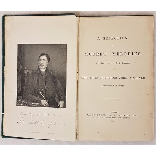 151 - A Selection of Moore's Melodies: Translated into the Irish language the most Reverend John Machale A... 