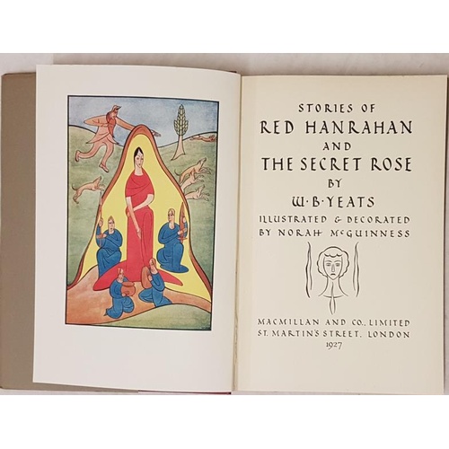 155 - Stories of Red Hanrahan and the Secret Rose, W B Yeats, Macmillan 1927, Illustrated by Norah McGuinn... 