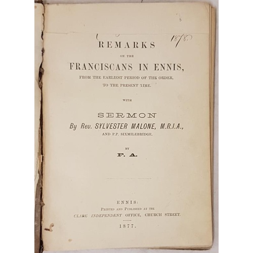 171 - Remarks on Franciscans in Ennis, from Earliest period to the Present Time with Sermon by Rev. Sylves... 