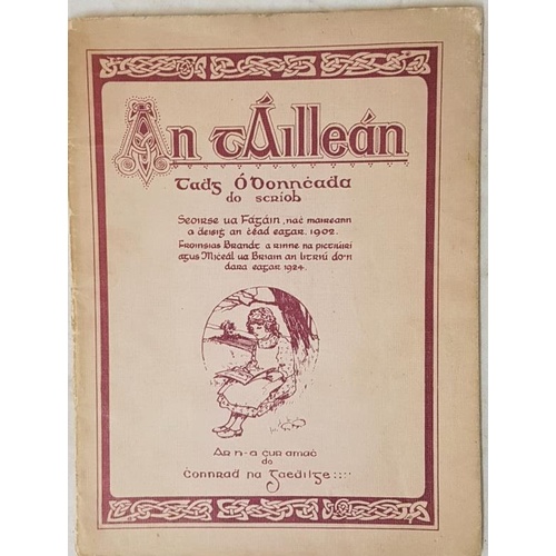 191 - [Most attractive colour illustrations]. An t-Aillean. Tadhg O' Donnchadha do Scriobh. Seoirse Ua Fag... 