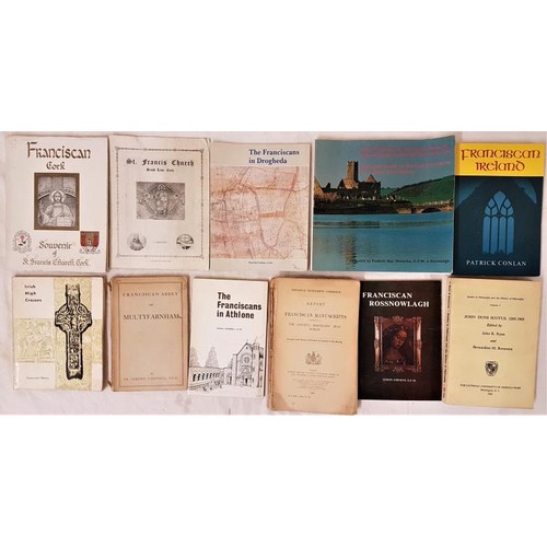 11 - Franciscan Ireland. Collection of books relating to histories of monasteries etc. 11 items.