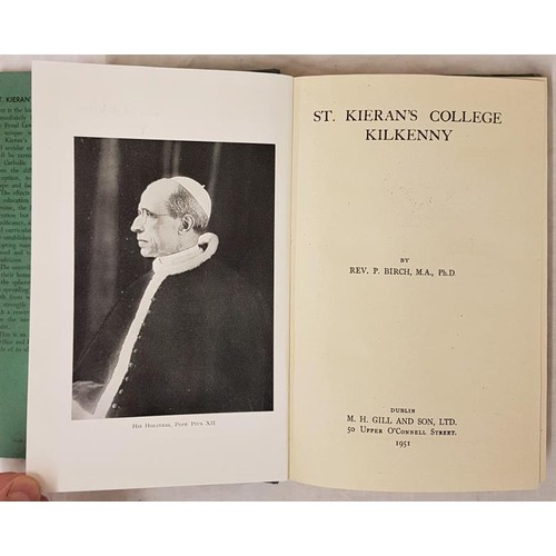 24 - Birch Rev. P Saint Kieran’s College, Kilkenny 1 Vol Dublin 1951