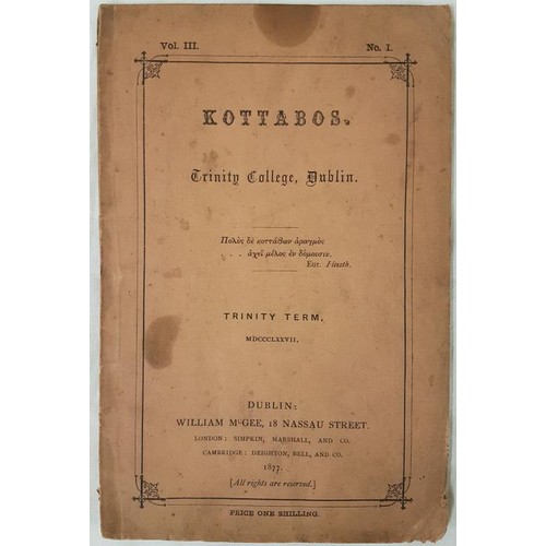 31 - Kottabos. Trinity College Journal 1869/1893. 12 issues of famous trinity journal with many famous Ir... 