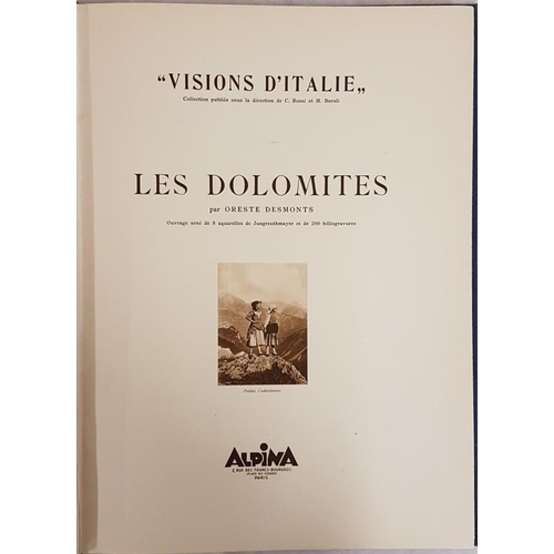 71 - O. Deitmonts  Les Dolomites. N.d. Folio. Numerous coloured and tinted plates. Decorative c... 