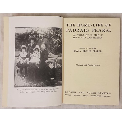 89 - Pearse, Mary Brigid 'The Home -Life of Padraig Pearse', 1st Edition, 1934. Scarce.