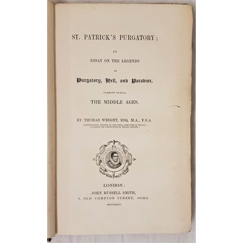 132 - Wright Thomas St Patrick s Purgatory An Essay on the legends of Purgatory, Hell and Paradise 1 vol. ... 