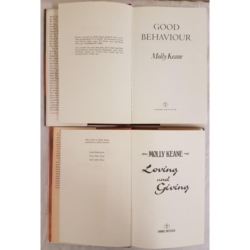 134 - Molly Keane Good Behaviour 1981;  and Loving and Giving 1988. Two first editions by K... 