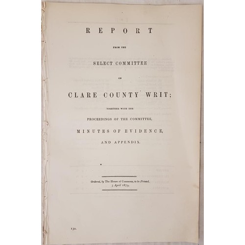 150 - Historic County Clare election. 1879. Enquiries into election of and Bryan O’Loughlin with evi... 