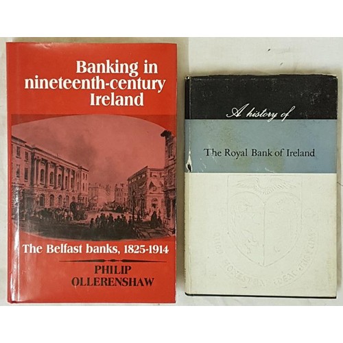 177 - K. Milne  A History of the Royal Bank of Ireland 1964. lst edit. Colour frontis;  &nb... 