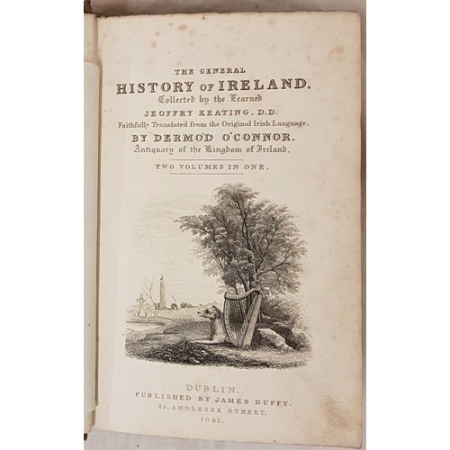 179 - O Connor Dermod The General History of Ireland Collected by the Learned Geoffrey Keating D. D. Trans... 